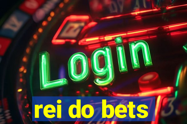 rei do bets