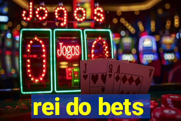 rei do bets