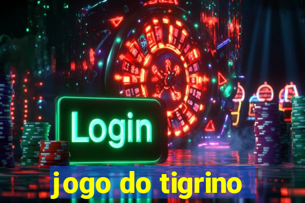 jogo do tigrino