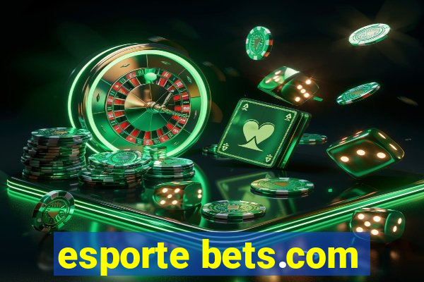 esporte bets.com