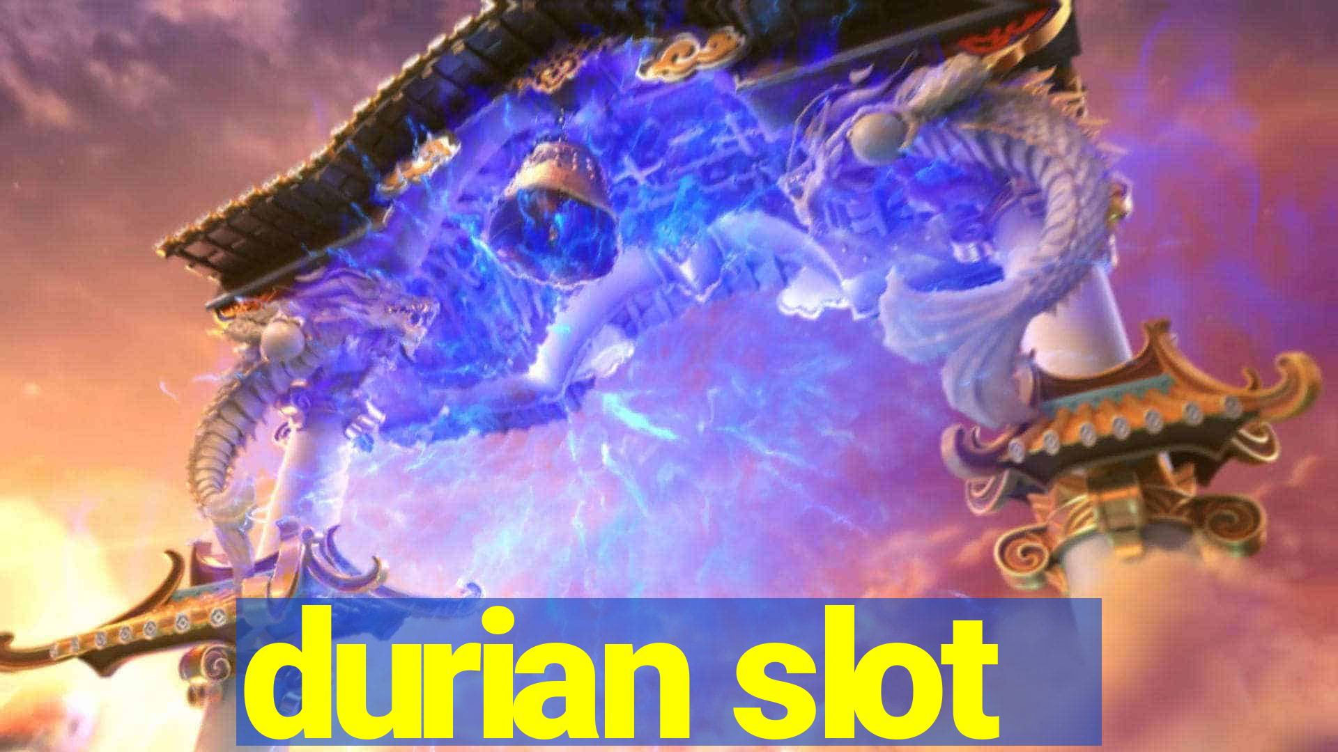 durian slot