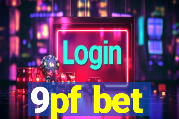 9pf bet