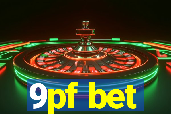 9pf bet