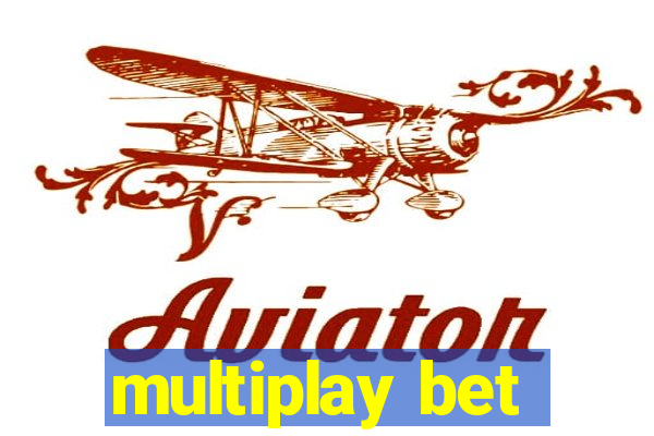 multiplay bet