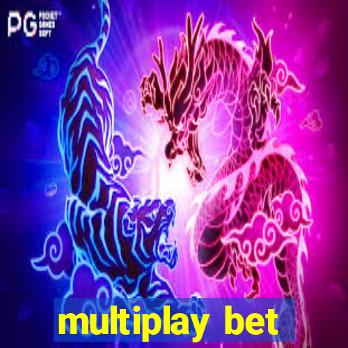 multiplay bet