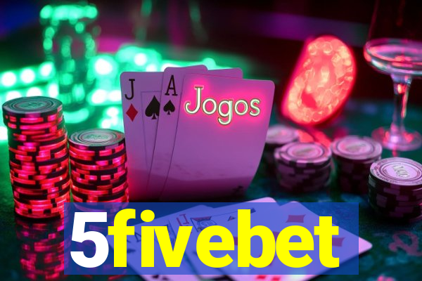 5fivebet