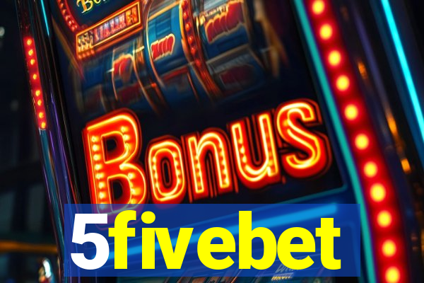 5fivebet