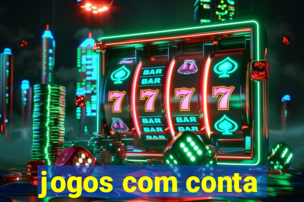 jogos com conta