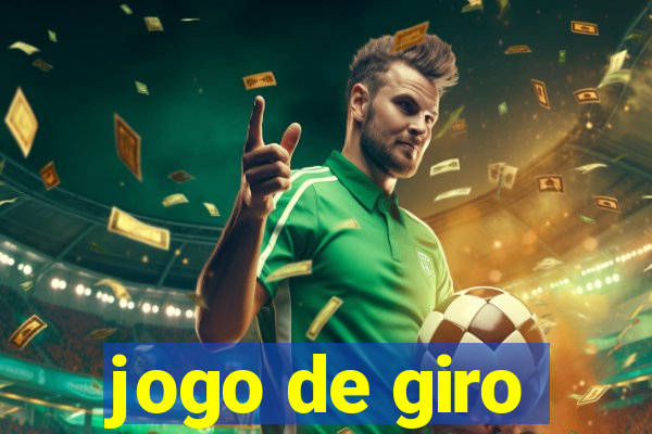 jogo de giro