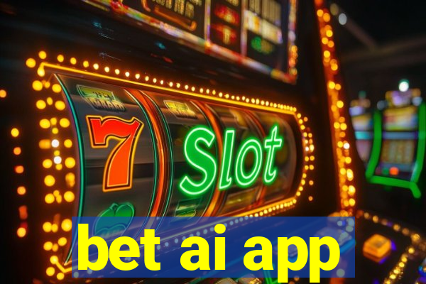 bet ai app