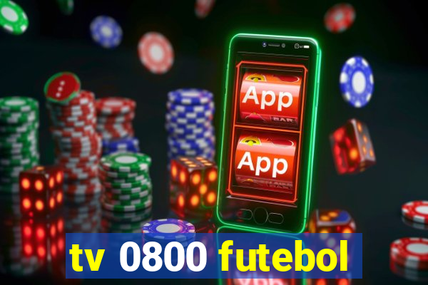 tv 0800 futebol