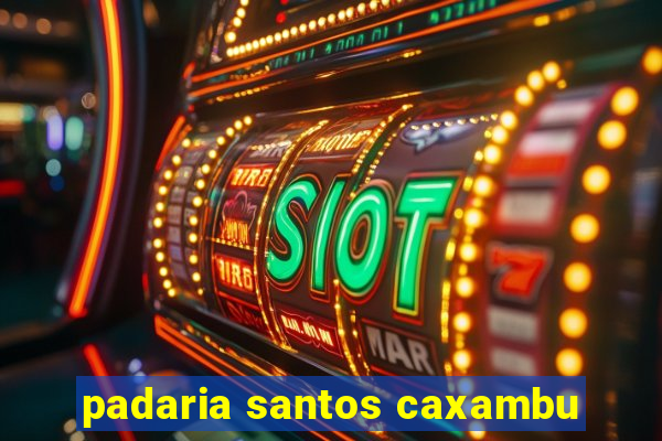 padaria santos caxambu