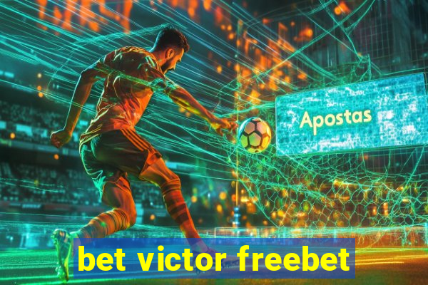 bet victor freebet