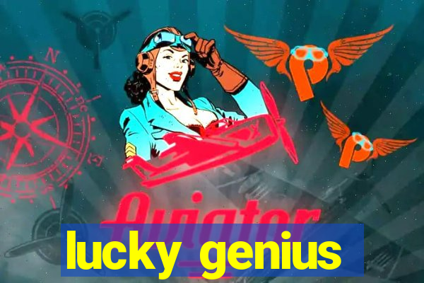 lucky genius