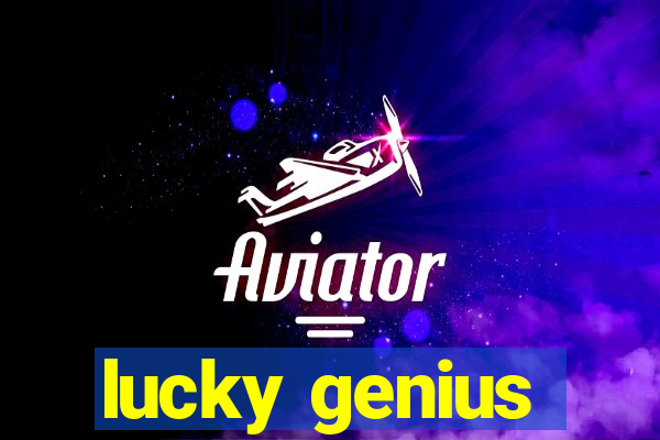 lucky genius