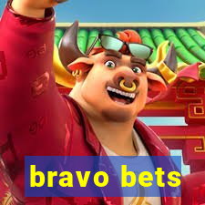 bravo bets