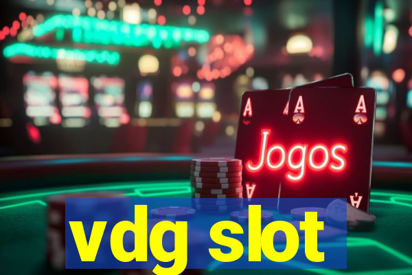 vdg slot