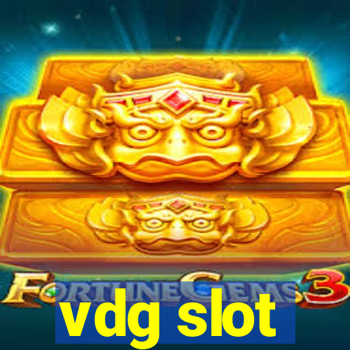 vdg slot