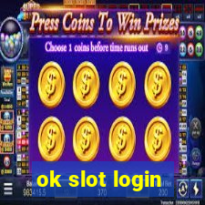 ok slot login