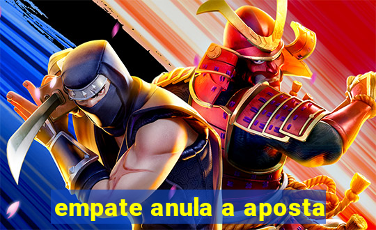 empate anula a aposta