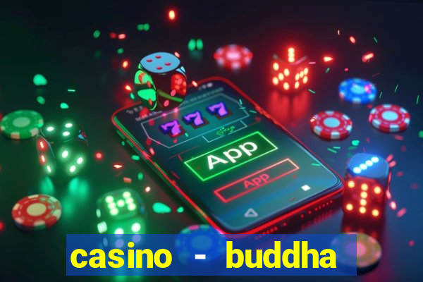 casino - buddha link slots