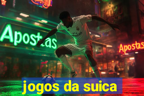 jogos da suica