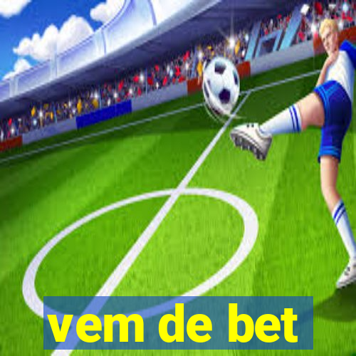 vem de bet