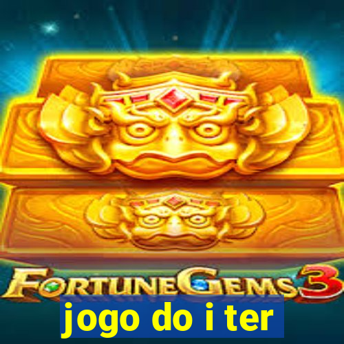 jogo do i ter