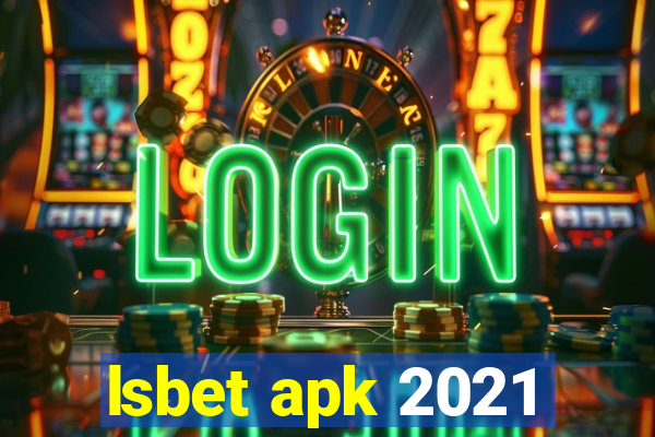 lsbet apk 2021