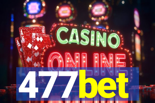 477bet