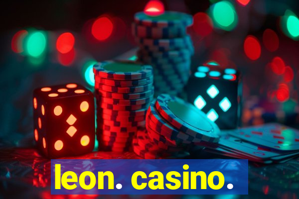 leon. casino.