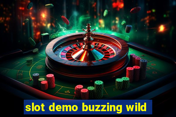 slot demo buzzing wild