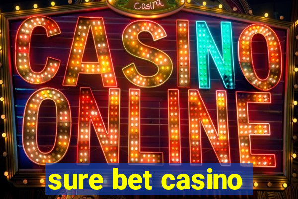 sure bet casino