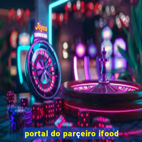 portal do parçeiro ifood