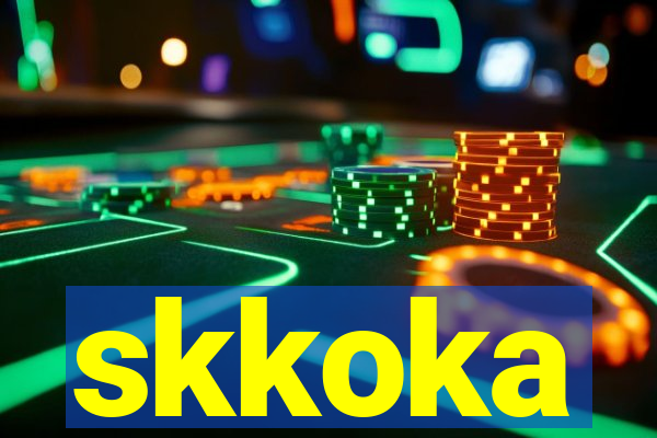 skkoka