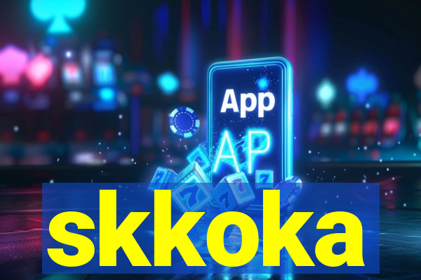 skkoka