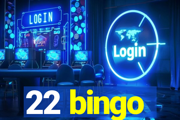 22 bingo