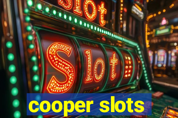 cooper slots