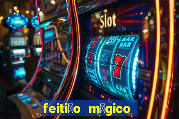 feiti莽o m谩gico manga pt br