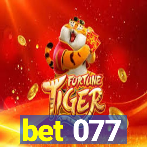 bet 077