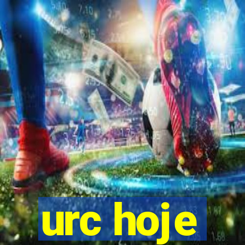 urc hoje