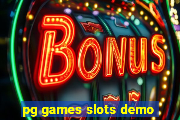 pg games slots demo