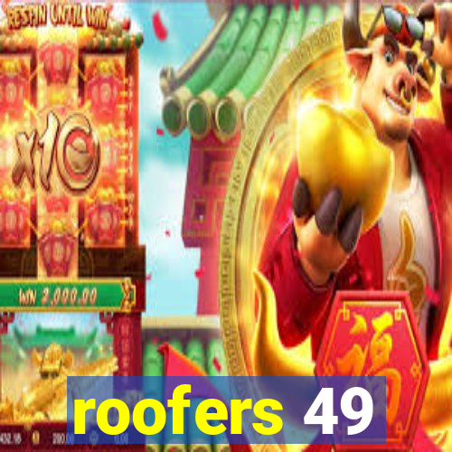 roofers 49