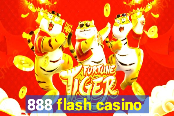 888 flash casino