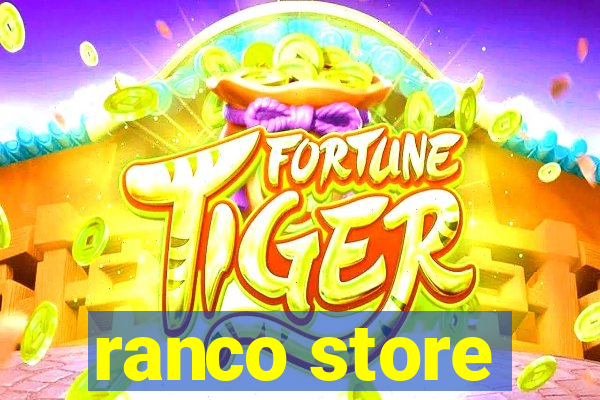 ranco store