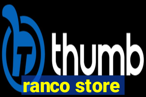 ranco store