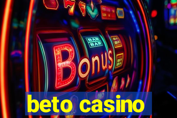 beto casino