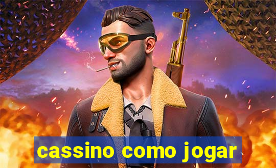 cassino como jogar