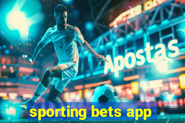 sporting bets app