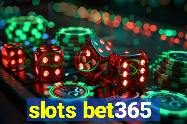 slots bet365